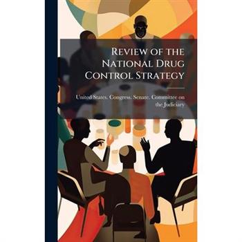 Review of the National Drug Control Strategy