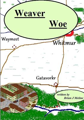 Weaver Woe