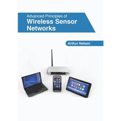 Advanced Principles of Wireless Sensor Networks