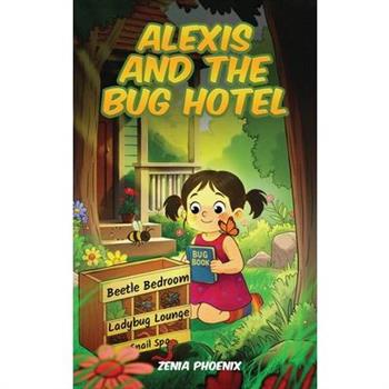 Alexis and the Bug Hotel