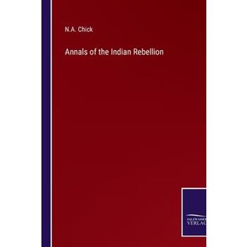 Annals of the Indian Rebellion