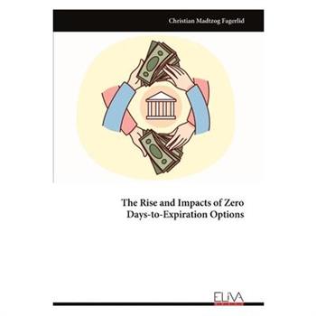 The Rise and Impacts of Zero Days-to-Expiration Options