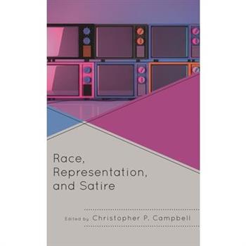 Race, Representation, and Satire