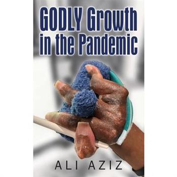 GODLY Growth In The Pandemic