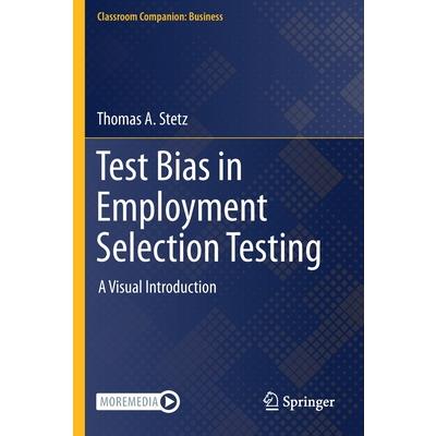 Test Bias in Employment Selection Testing