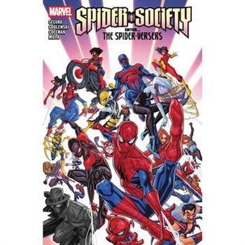 Spider-Society: Enter...the Spider-Versers