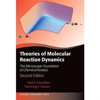 Theories of Molecular Reaction Dynamics