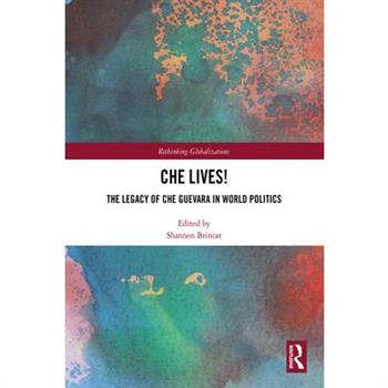 Che Lives!