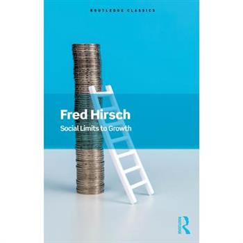 Social Limits to Growth