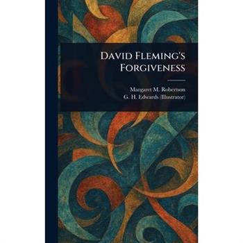David Fleming's Forgiveness