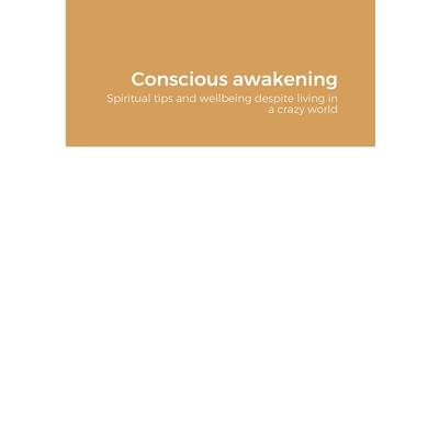 Conscious awakening
