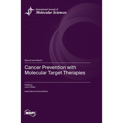 Cancer Prevention with Molecular Target Therapies
