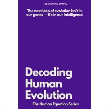 Decoding Human Evolution