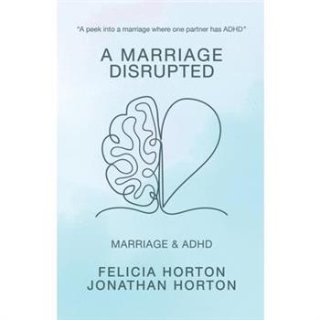 A Marriage Disrupted