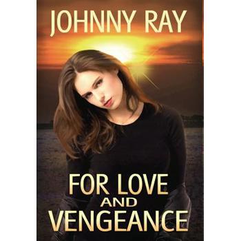 For Love and Vengeance