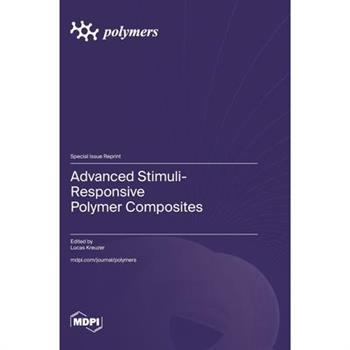 Advanced Stimuli-Responsive Polymer Composites