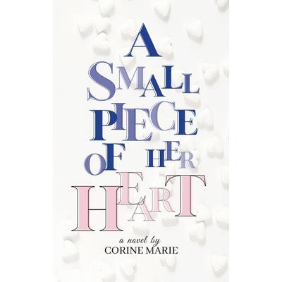 A Small Piece Of Her Heart
