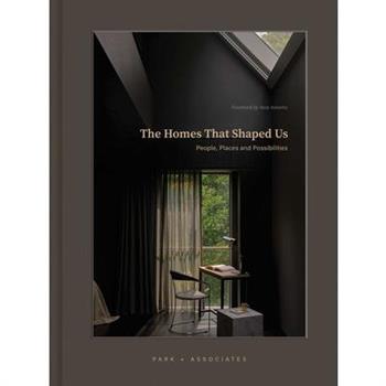The Homes That Shaped Us