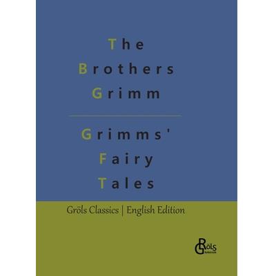 Grimms’ Fairy Tales
