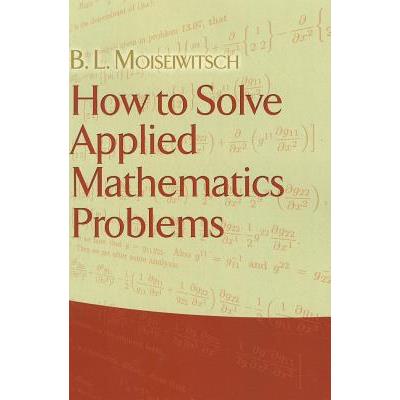 How to Solve Applied Mathematics Problems