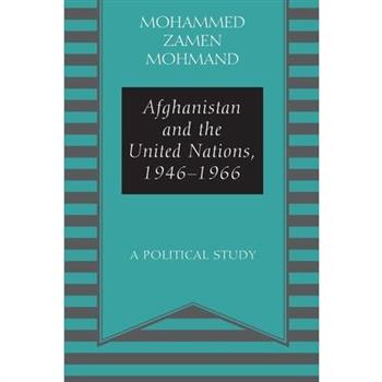 Afghanistan and the United Nations, 1946-1966