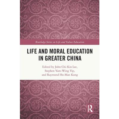 Life and Moral Education in Greater China