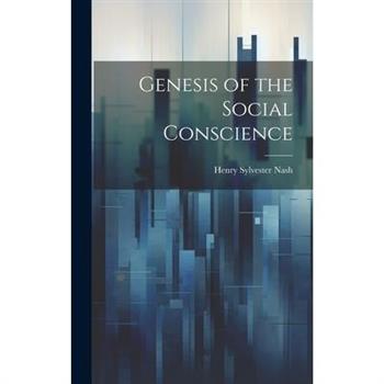 Genesis of the Social Conscience