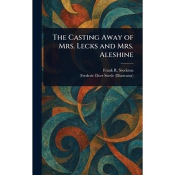 The Casting Away of Mrs. Lecks and Mrs. Aleshine
