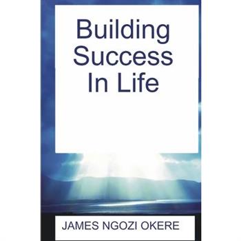 Building Success In Life