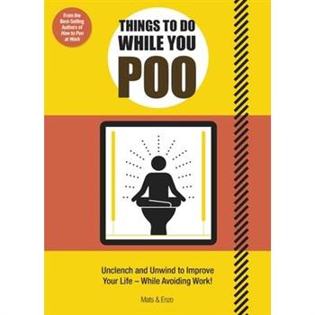 Things to Do While You Poo
