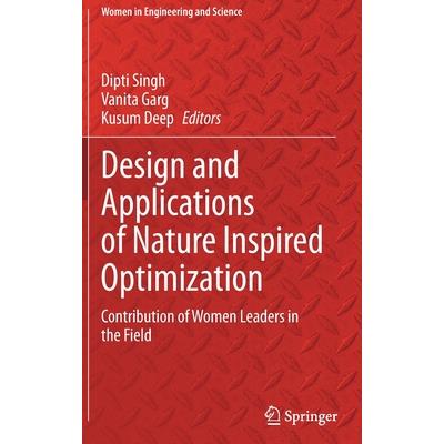 Design and Applications of Nature Inspired Optimization