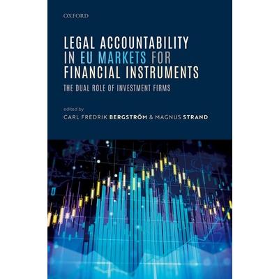 Legal Accountability in Eu Markets for Financial Instruments