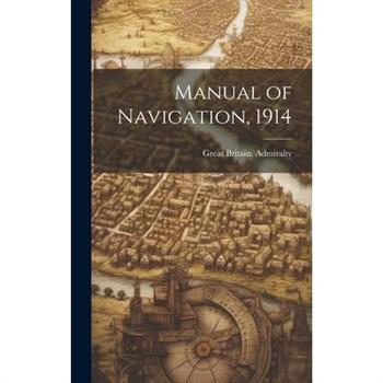 Manual of Navigation, 1914