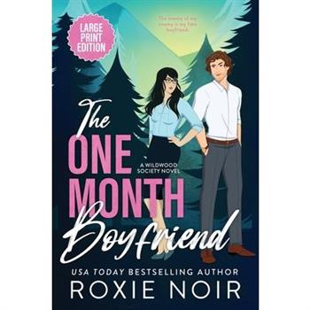 The One Month Boyfriend (Large Print)