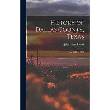 History of Dallas County, Texas