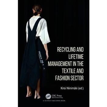 Recycling and Lifetime Management in the Textile and Fashion Sector