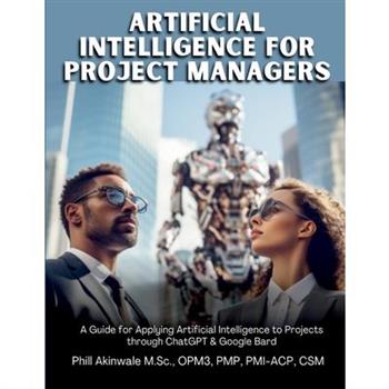 Artificial Intelligence for Project Managers
