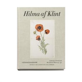 Hilma AF Klint: Landscapes, Portraits and Botanical Works 1886-1940Catalogue Raisonn矇 Volu