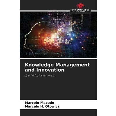 Knowledge Management and Innovation
