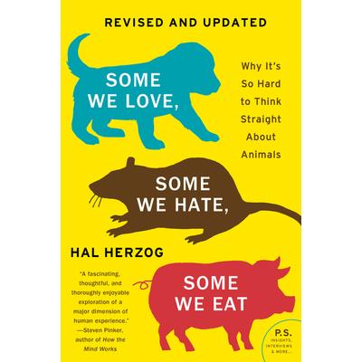 Some We Love, Some We Hate, Some We Eat [Second Edition]