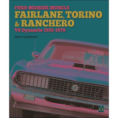Ford Midsize Muscle - Fairlane, Torino & Ranchero