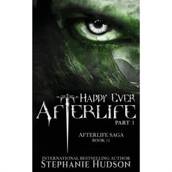 Happy Ever Afterlife - Part One