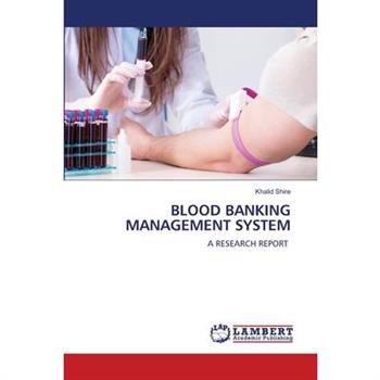 Blood Banking Management System