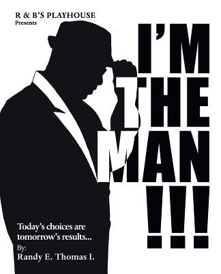 I the Man!!!