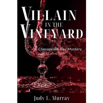 Villain in the Vineyard