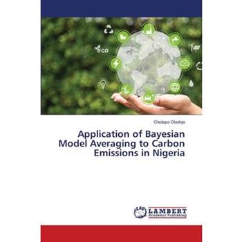 Application of Bayesian Model Averaging to Carbon Emissions in Nigeria