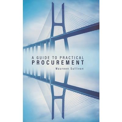 A Guide to Practical Procurement