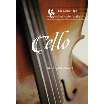 The Cambridge Companion to the Cello
