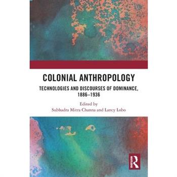 Colonial Anthropology