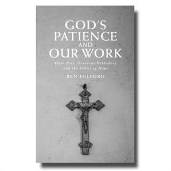God's Patience and our Work